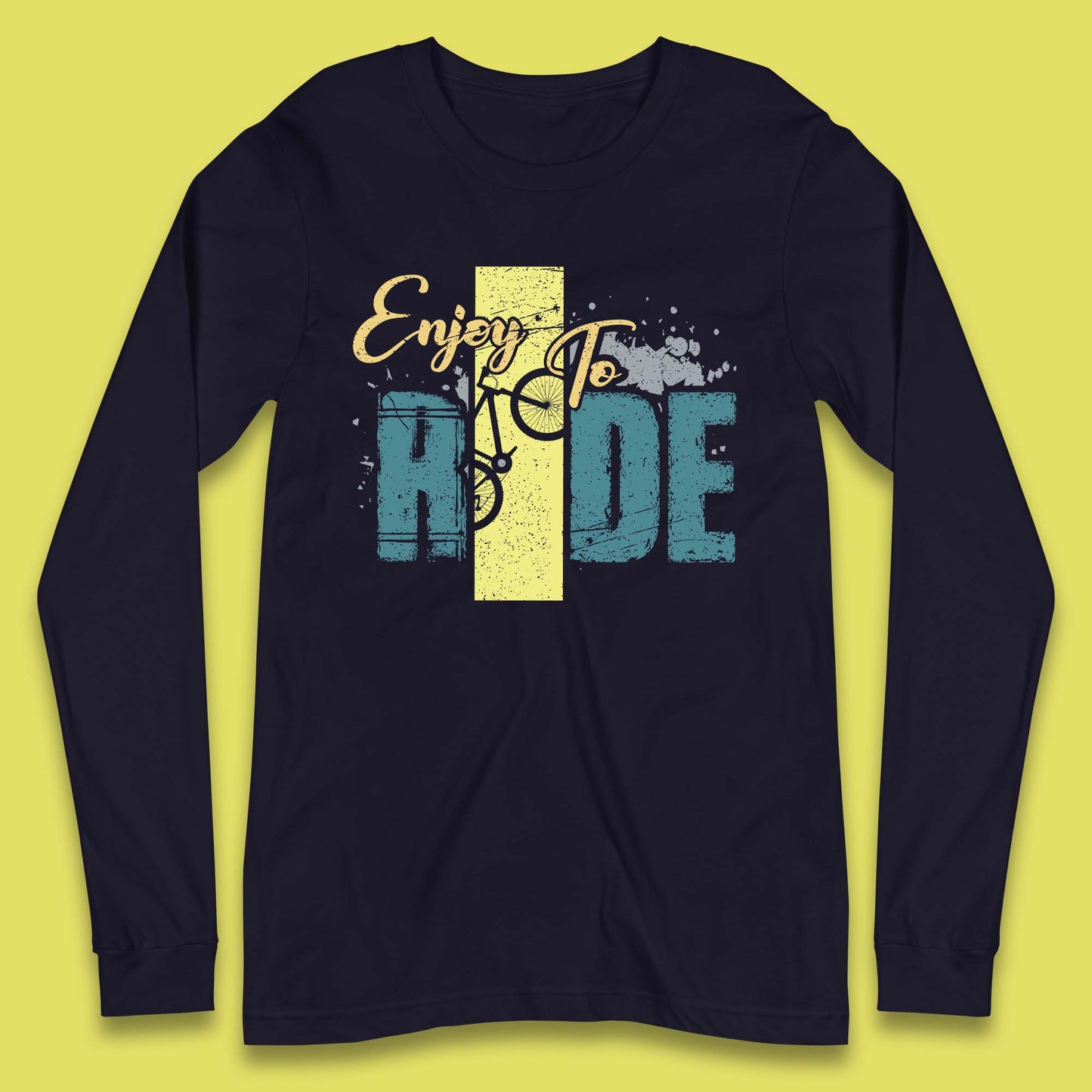Enjoy To Ride Long Sleeve T-Shirt