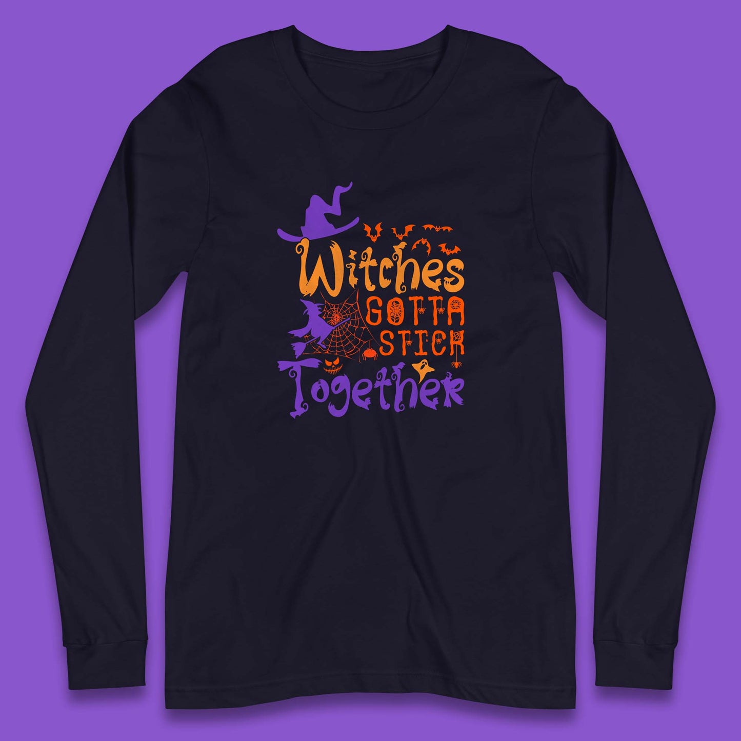 Witches Gotta Stick Together Funny Halloween Witchy Long Sleeve T Shirt