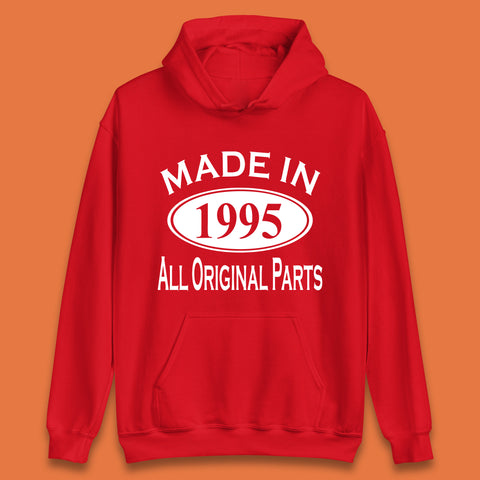 Made In 1995 All Original Parts Vintage Retro 28th Birthday Funny 28 Years Old Birthday Gift Unisex Hoodie