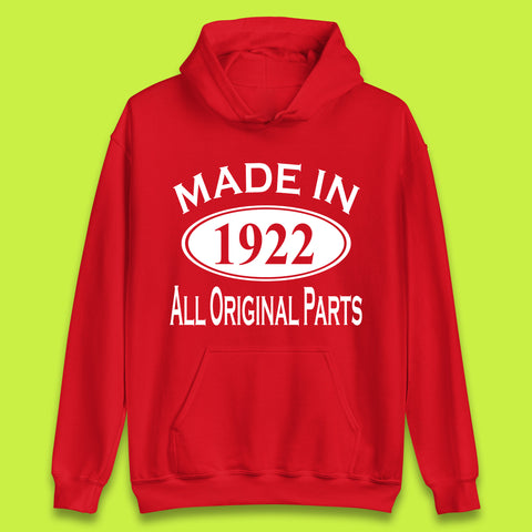 Made In 1922 All Original Parts Vintage Retro 101st Birthday Funny 101 Years Old Birthday Gift Unisex Hoodie