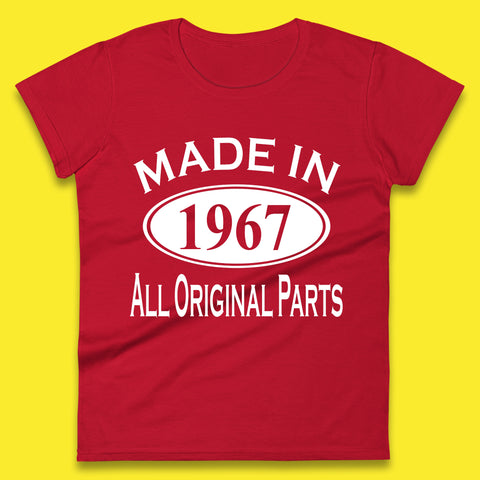 Made In 1967 All Original Parts Vintage Retro 56th Birthday Funny 56 Years Old Birthday Gift Womens Tee Top
