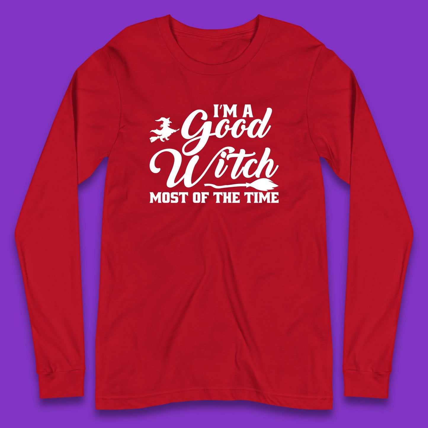 I'm A Good Witch Most Of The Time Halloween Witch Broom Long Sleeve T Shirt