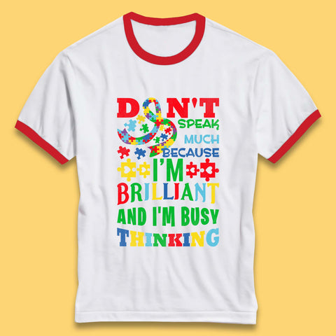 Autism Busy Thinking Ringer T-Shirt