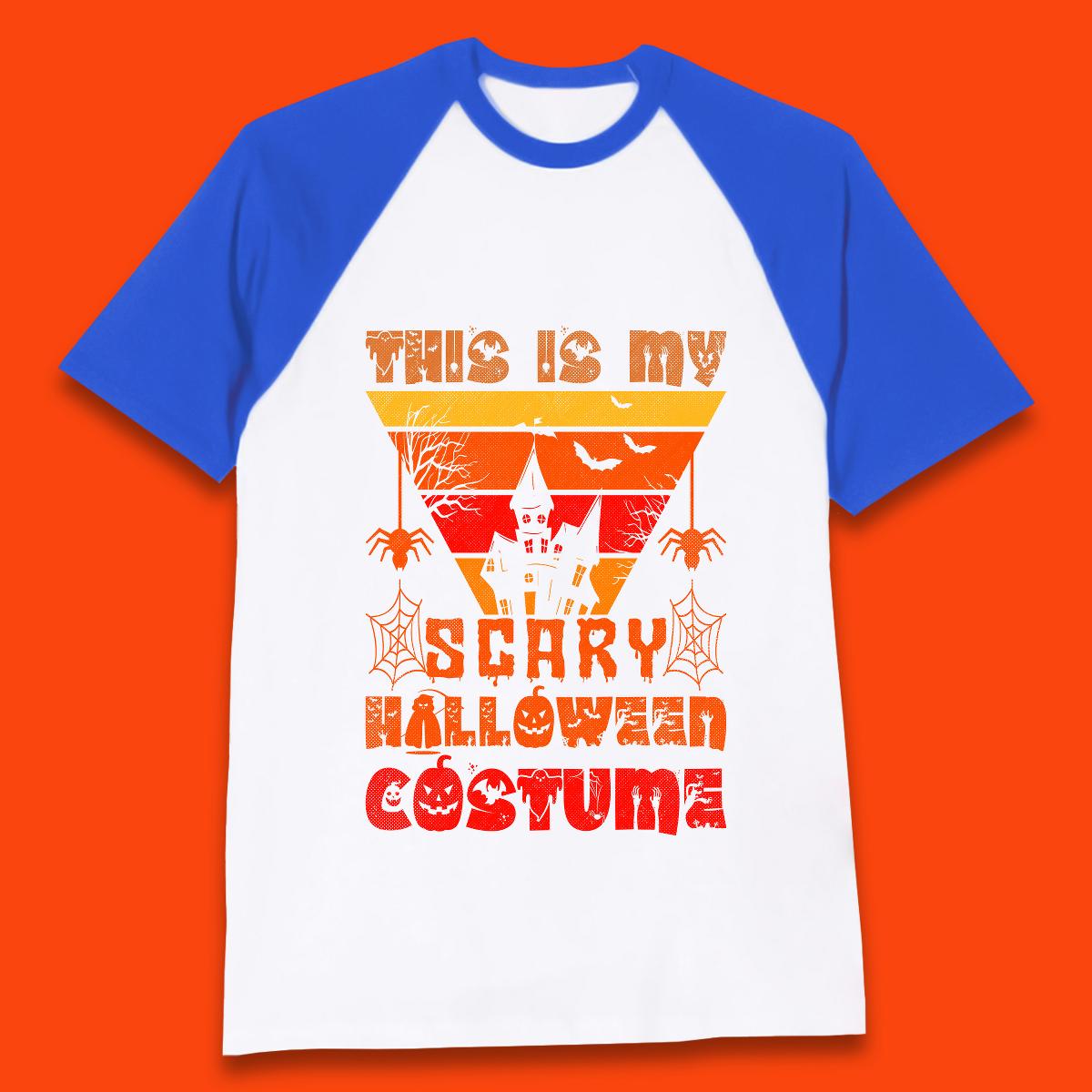This Is My Scary Halloween Costume Spooky Haunted House Creepy Halloween Baseball T Shirt