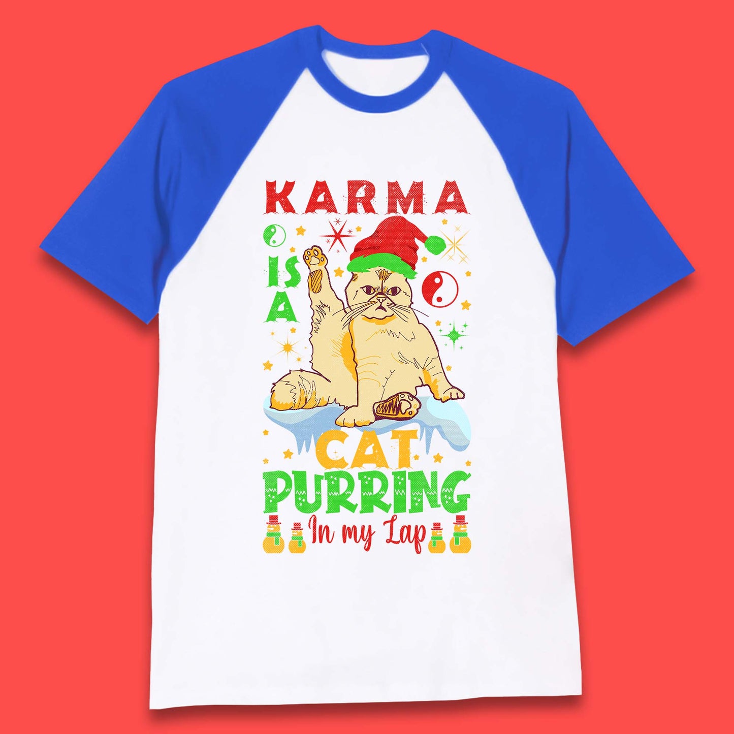 Christmas Karma Is A Cat Baseball T-Shirt