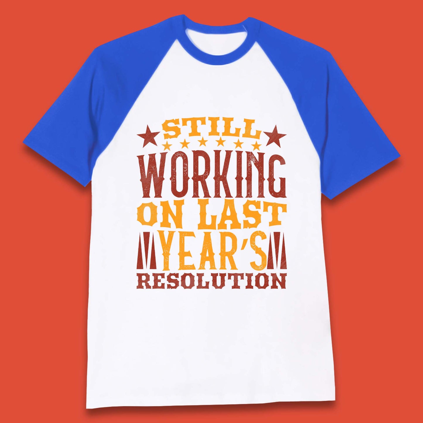 Last Years Resolution Baseball T-Shirt