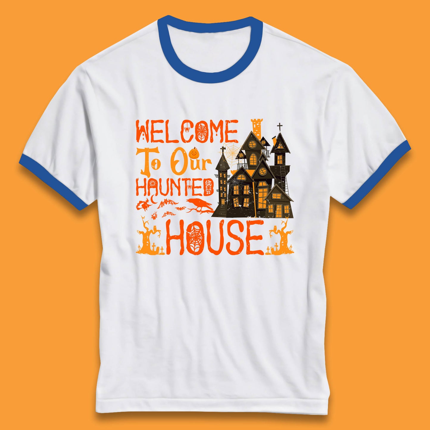 Welcome To Our Haunted House Halloween Horror Scary Spooky House Ringer T Shirt