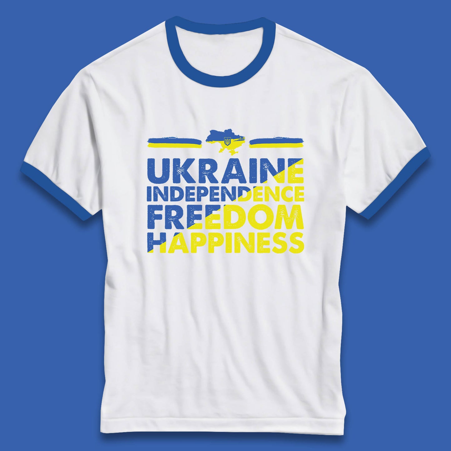 Ukraine Independence Freedom Happiness Proud Ukrainian Patriotic 24 August Independence Day Ringer T Shirt