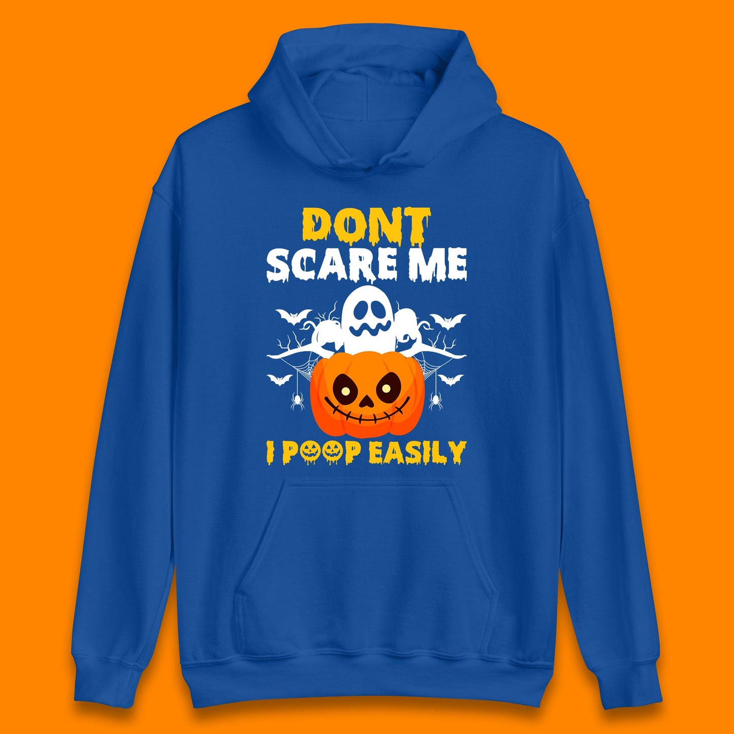 Don't Scare Me I Poop Easily Ghost Halloween Funny Meme Costume Unisex Hoodie
