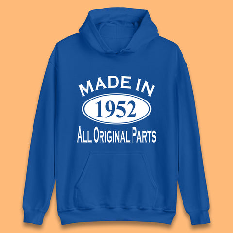 Made In 1952 All Original Parts Vintage Retro 71st Birthday Funny 71 Years Old Birthday Gift Unisex Hoodie