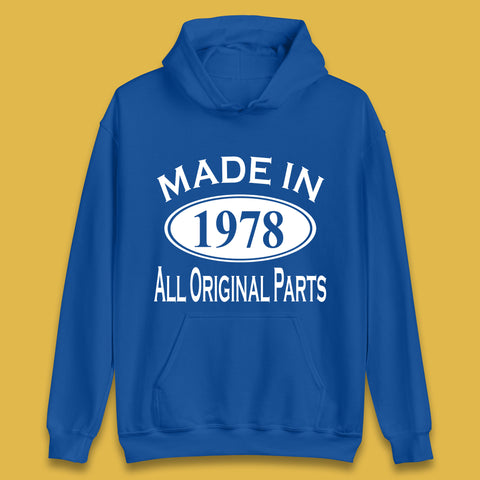 Made In 1978 All Original Parts Vintage Retro 45th Birthday Funny 45 Years Old Birthday Gift Unisex Hoodie
