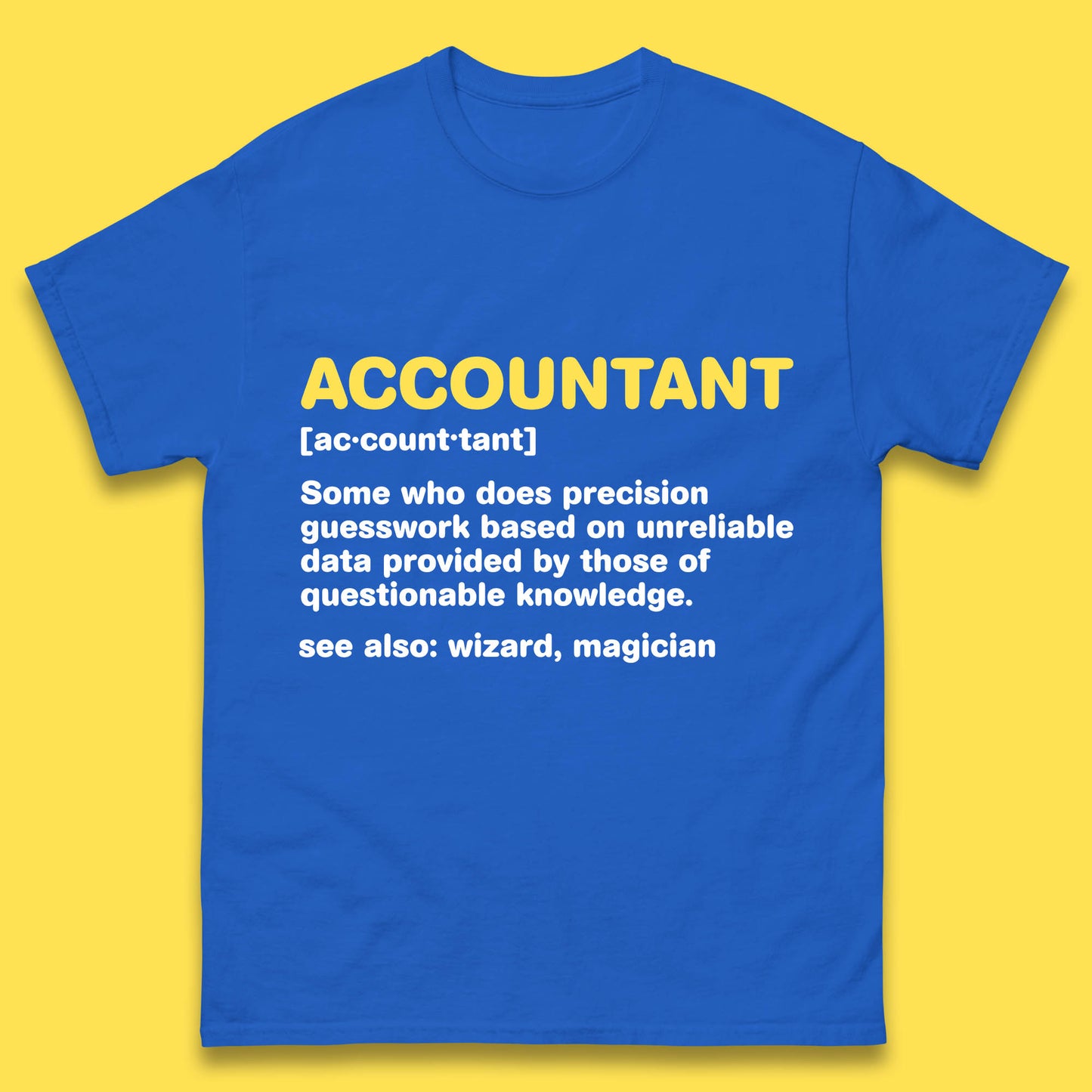 Accountant Noun Wizard Magician Accountant Definition Banker Officers Finance Maintainer Mens Tee Top