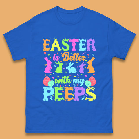 Easter Better With My Peeps Mens T-Shirt