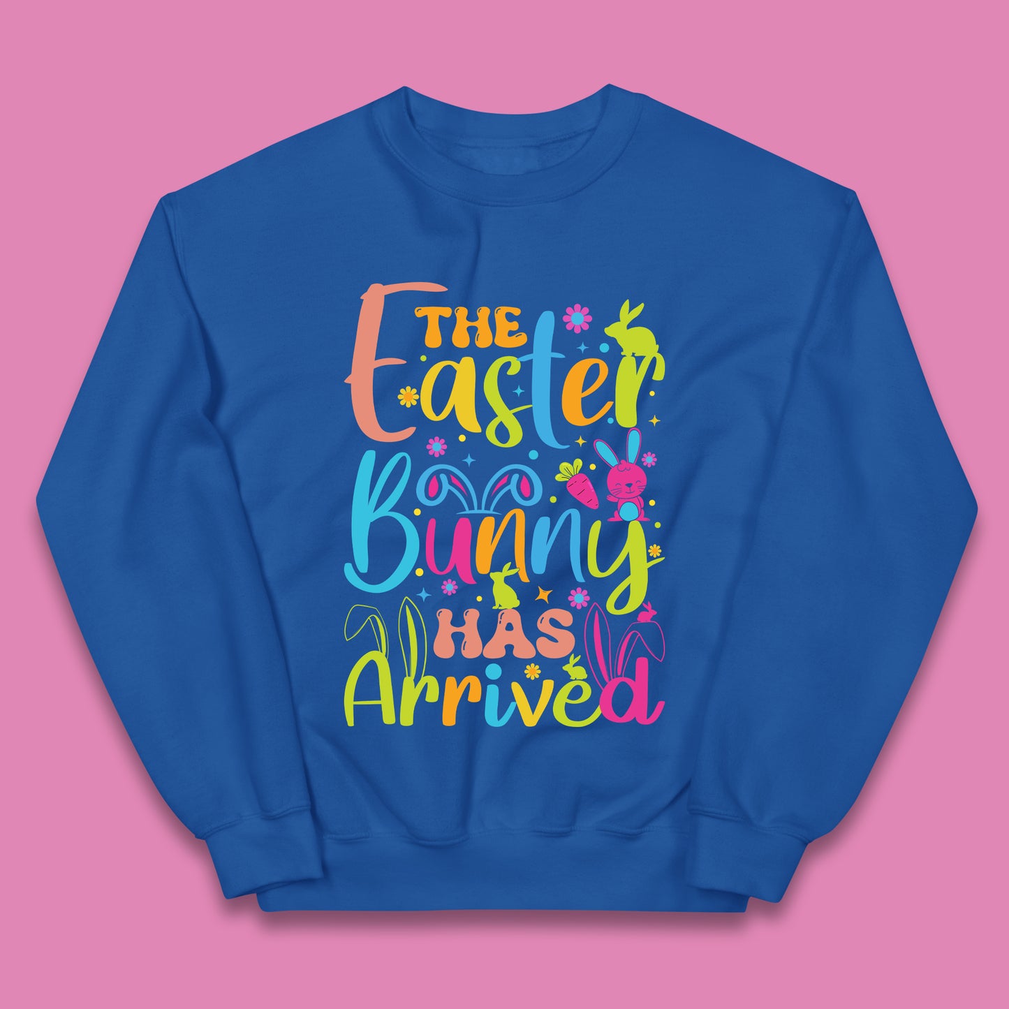 The Easter Bunny Has Arrived Kids Jumper