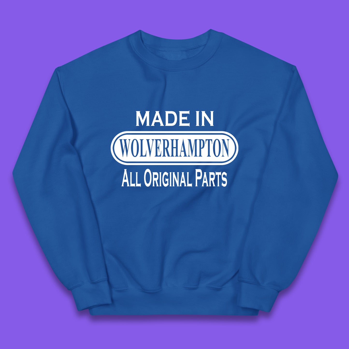 Made In Wolverhampton All Original Parts Vintage Retro Birthday City In West Midlands, England Gift Kids Jumper