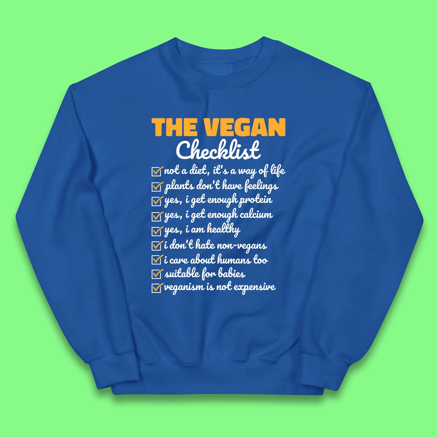 The Vegan Checklist Vegan Activism Funny Pro Vegetarian Checklist Kids Jumper
