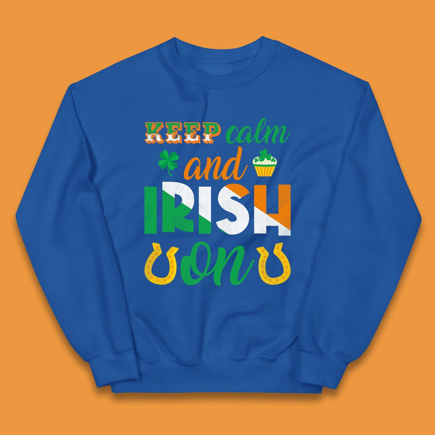 Keep Calm And Irish On Kids Jumper