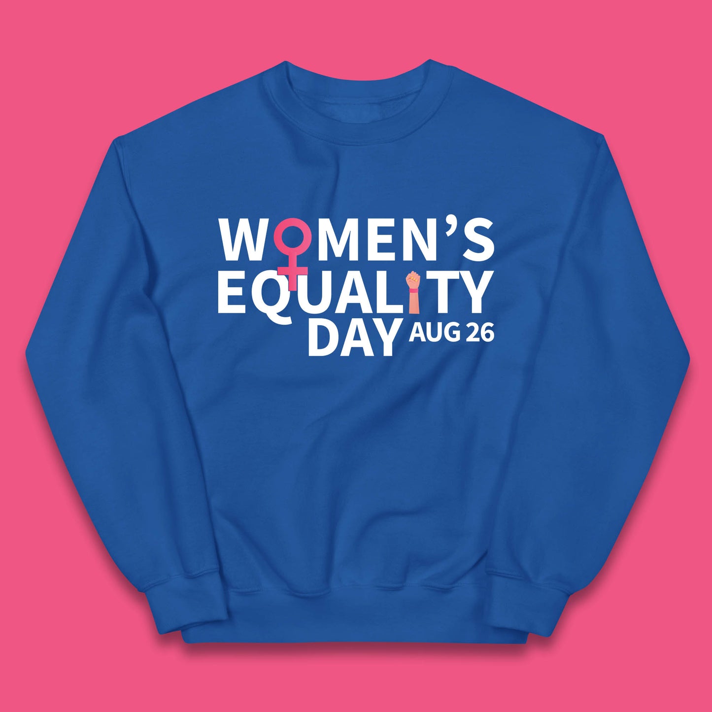 Women Equality Day Aug 26th Girls Power Female Support Women Rights Empowerment Kids Jumper