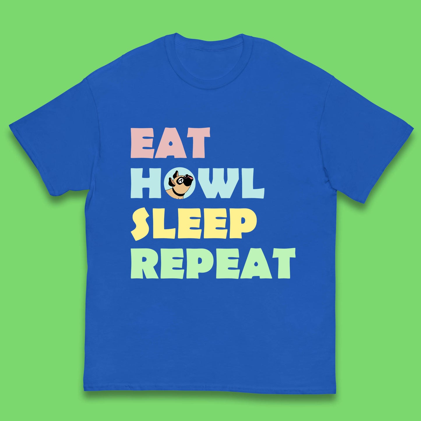 Eat Howl Sleep Repeat Funny Repeat Dogs Lover Dog's Sarcastic Ironic Quote Joke Kids T Shirt