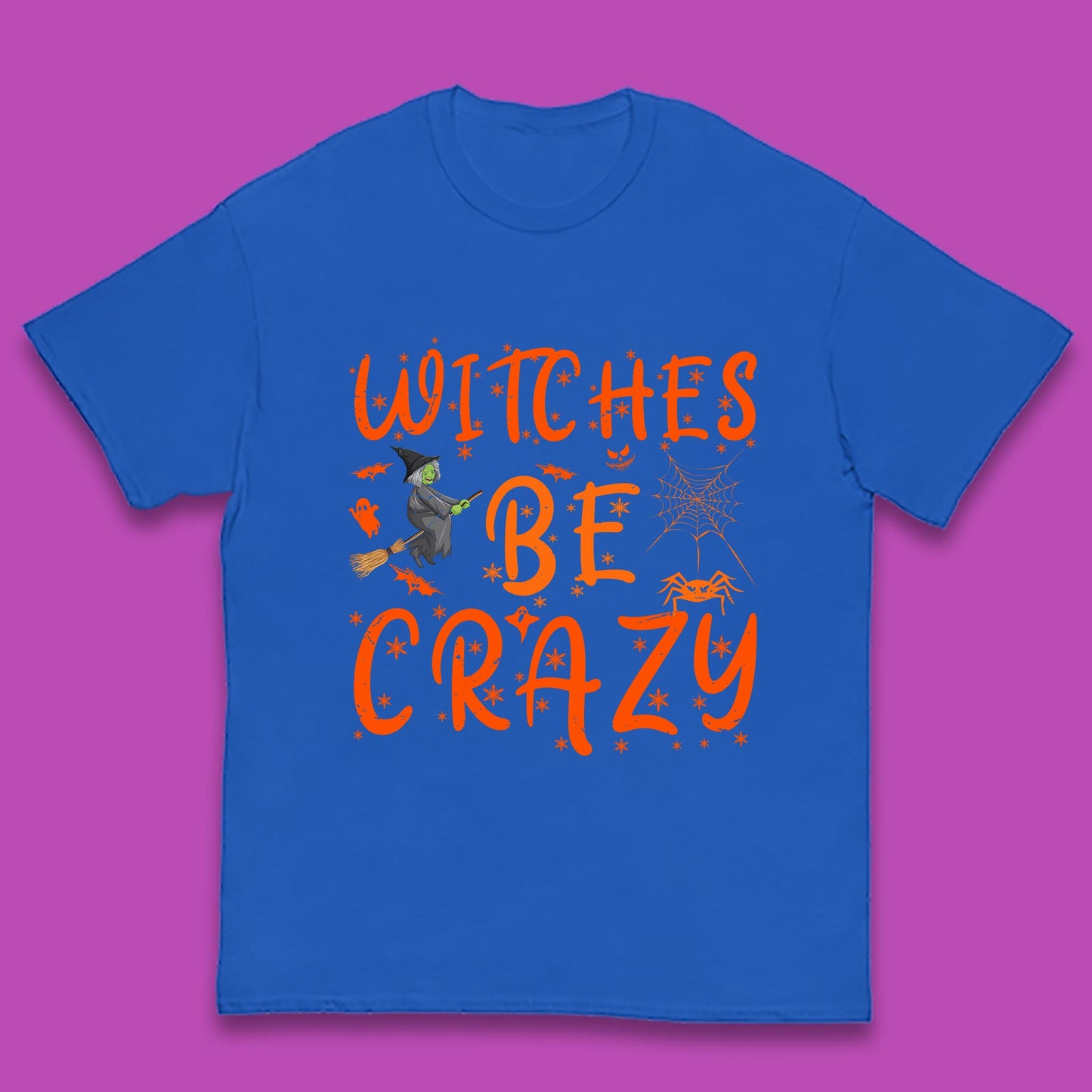 Witches Be Crazy Halloween Basic Witch Witches Be Trippin Witchy Halloween Quote Kids T Shirt