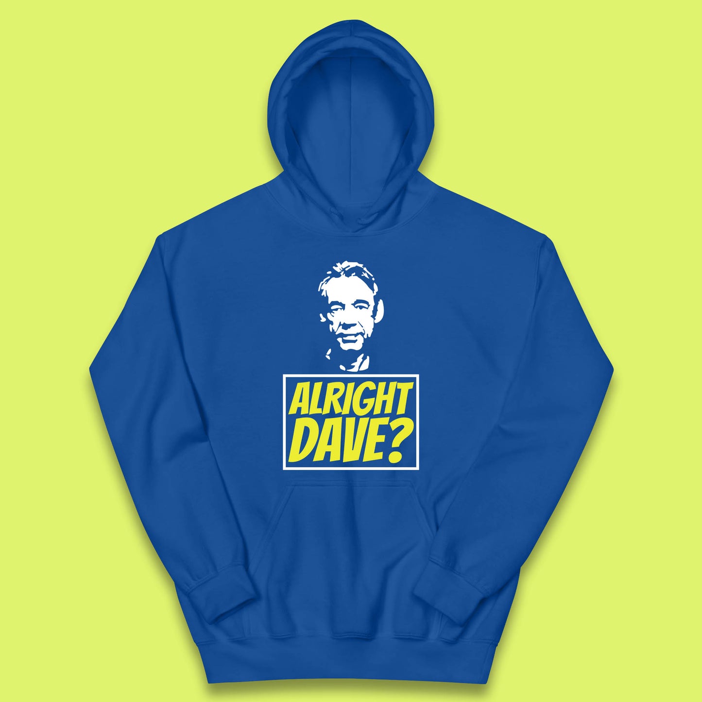 Alright Dave? Only Fools And Horses Funny Cool Tv Film Uk Funny Joke Retro British Comedy Gift Kids Hoodie