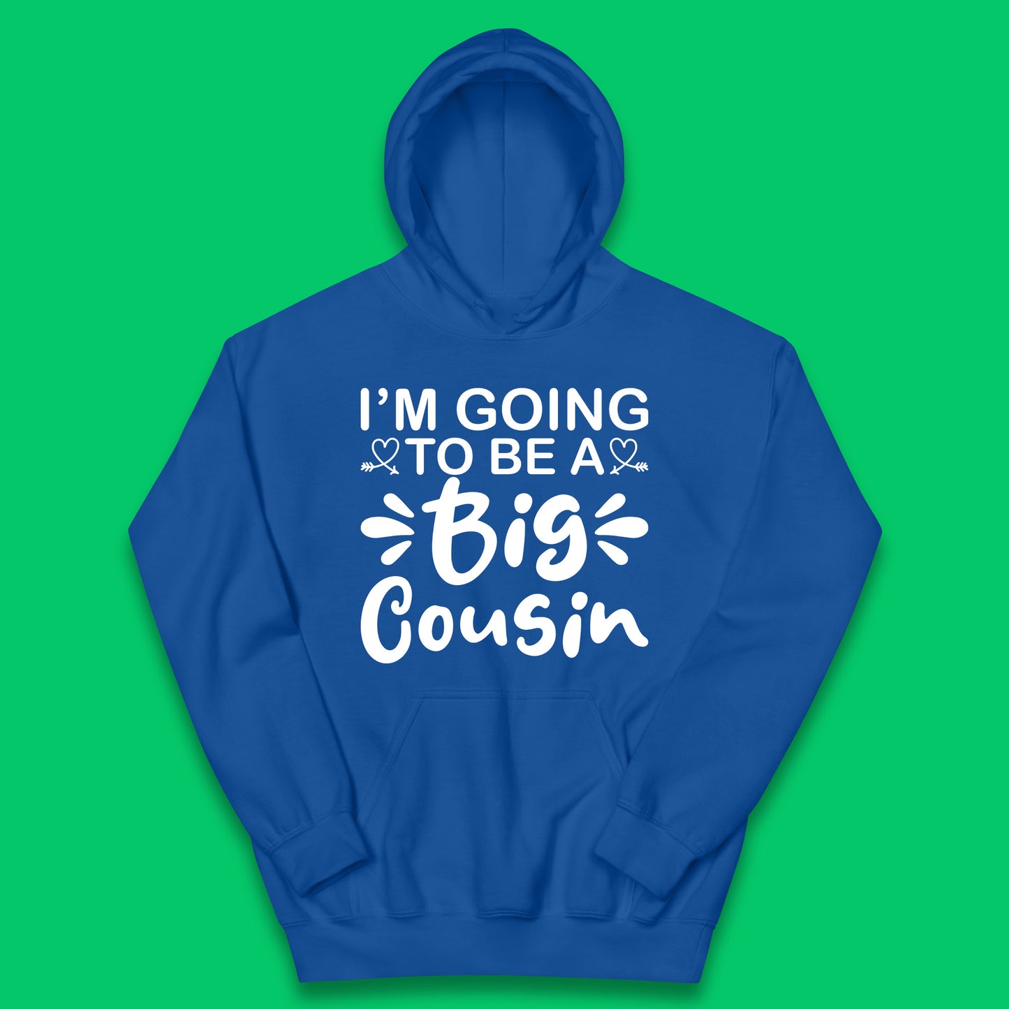 I'm Going To Be A Big Cousin Announcement Big Cousin To Be Cousin Crew Kids Hoodie