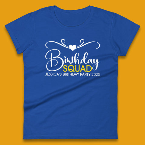 Personalised Birthday Squad Your Name And Birthday Year Funny Birthday Party Womens Tee Top