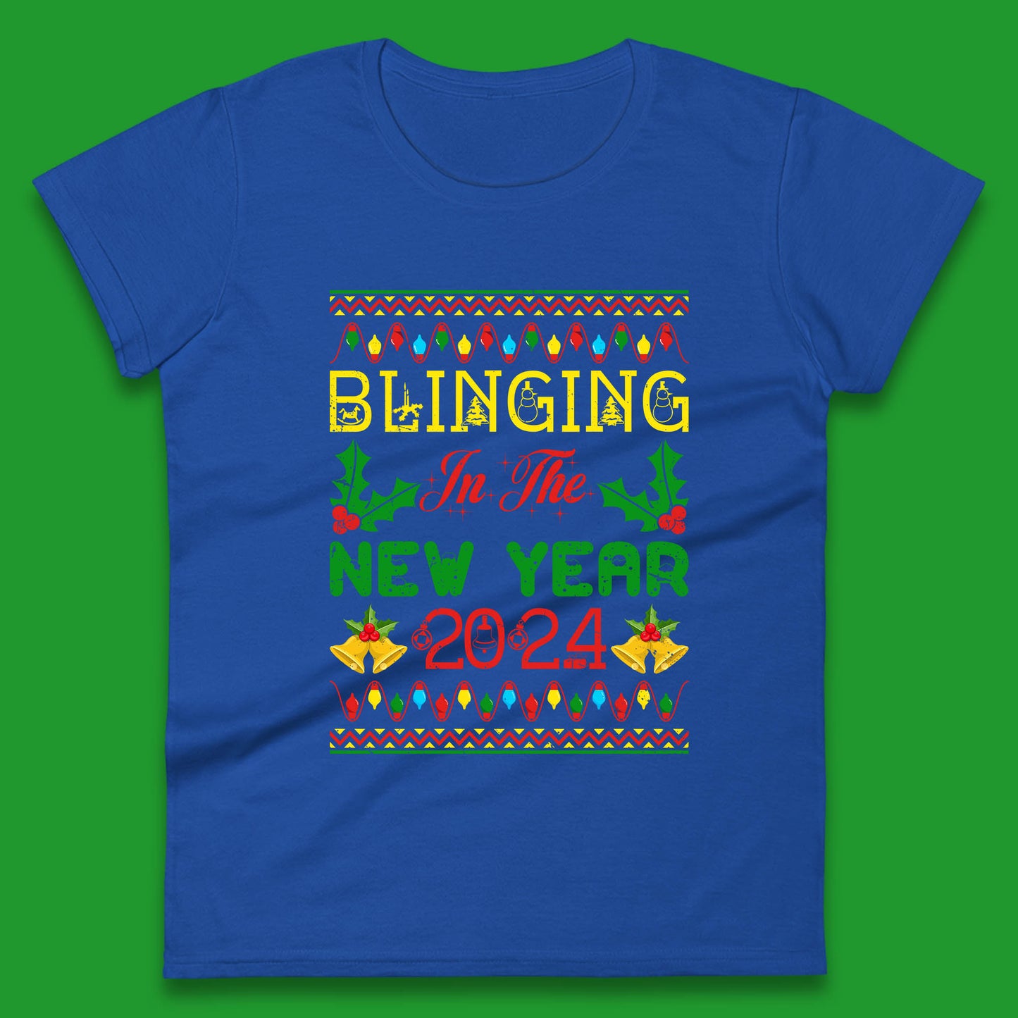 Blinging In The New Year 2024 Christmas Happy New Year Xmas Festive Celebration Womens Tee Top