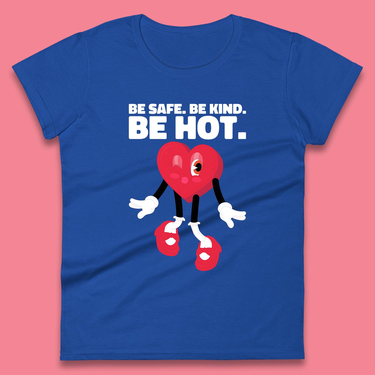 Be Safe Be Kind Be Hot Trendy Retro Cartoon Heart Eye Winking Groovy Style Womens Tee Top