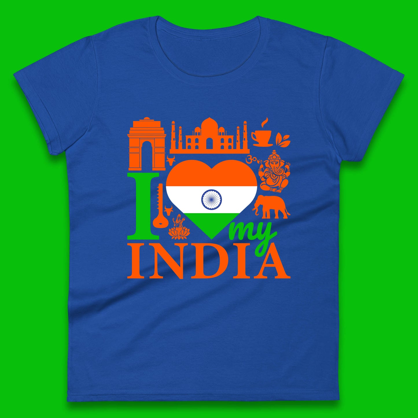 I Love My India Patriotic Indian Flag 15th August Independence Day Womens Tee Top