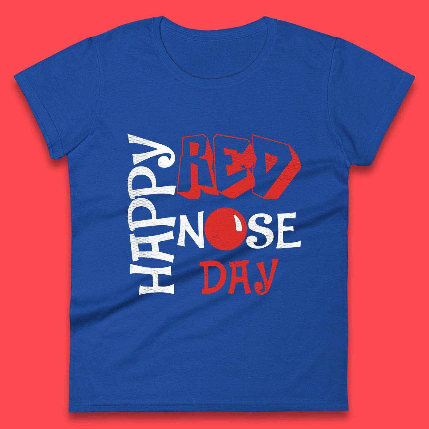 Happy Red Nose Day Womens T-Shirt