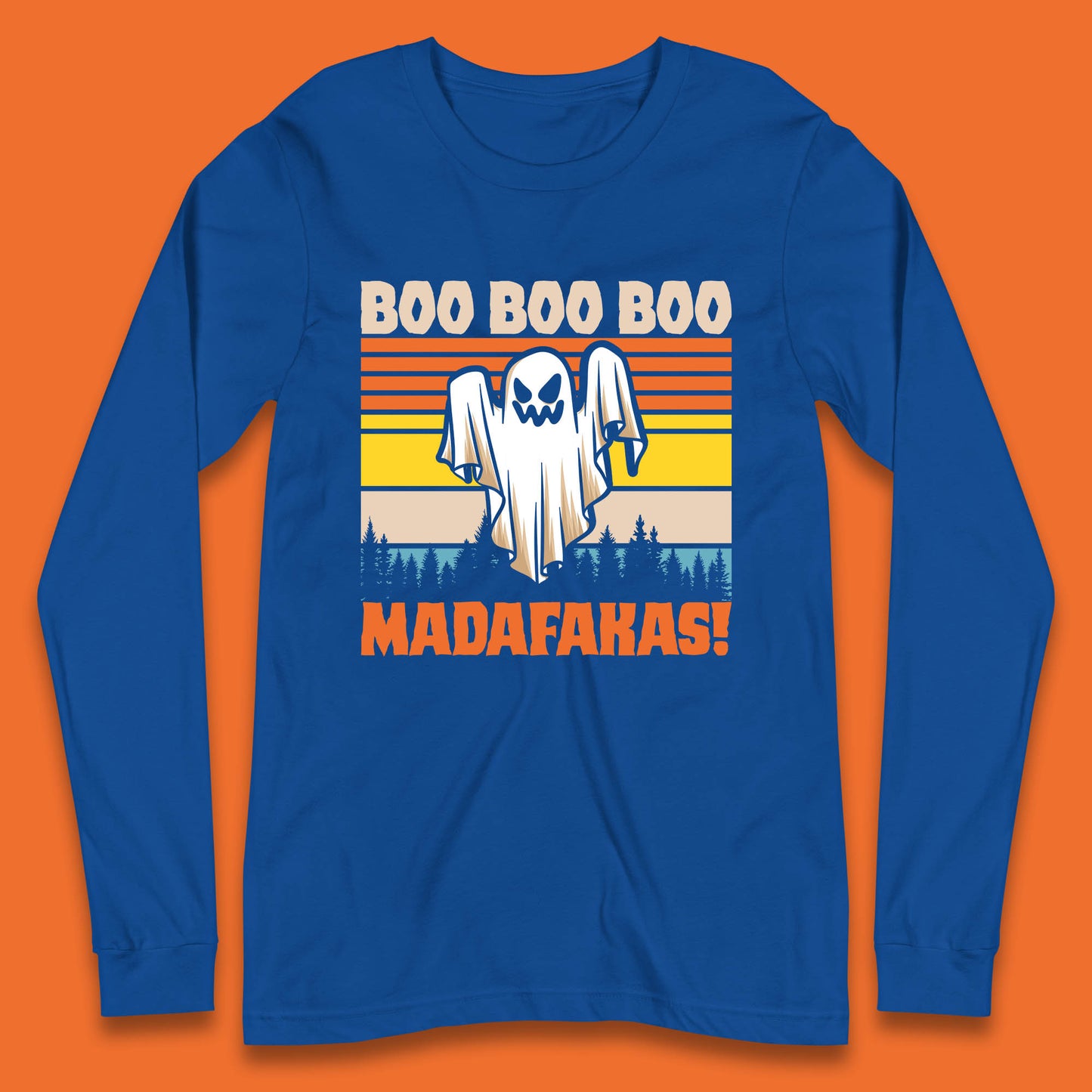 Ghost Say Boo Boo Boo Madafakas Halloween Vintage Horror Scary Boo Ghost Long Sleeve T Shirt