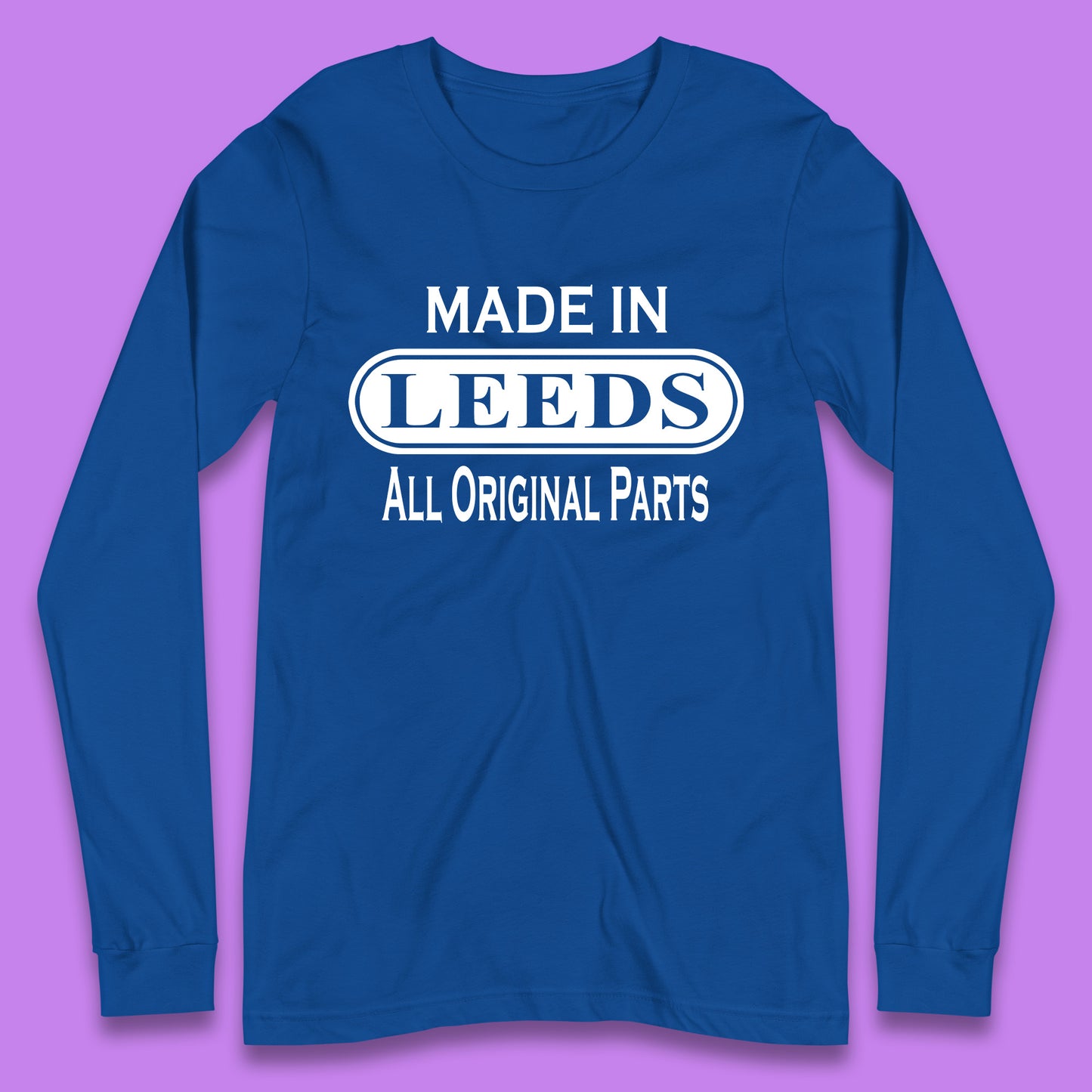 Made In Leeds All Original Parts Vintage Retro Birthday City In West Yorkshire, England Gift Long Sleeve T Shirt