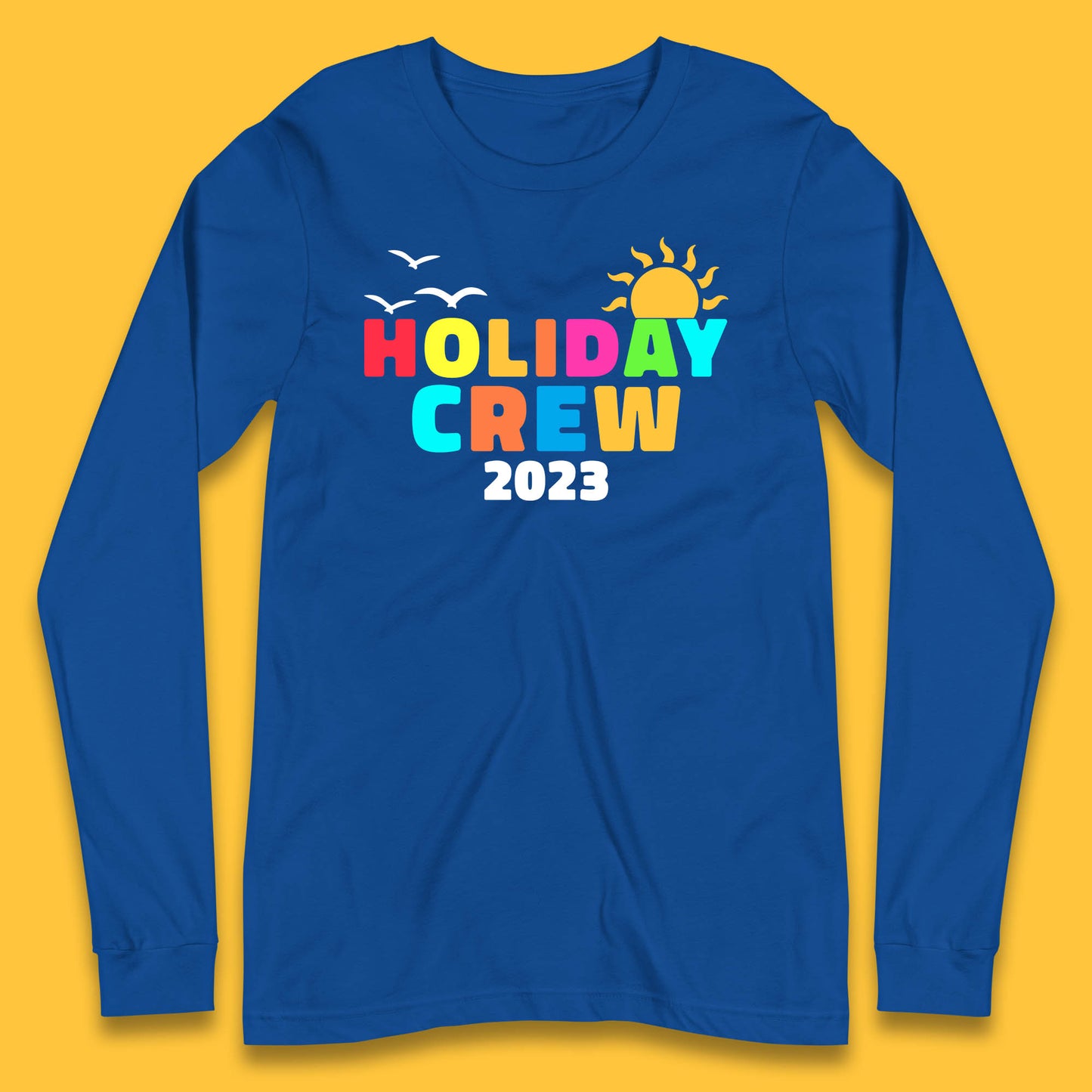 Holiday Crew 2023 Summer Vacation Beach Trip Reunion Long Sleeve T Shirt