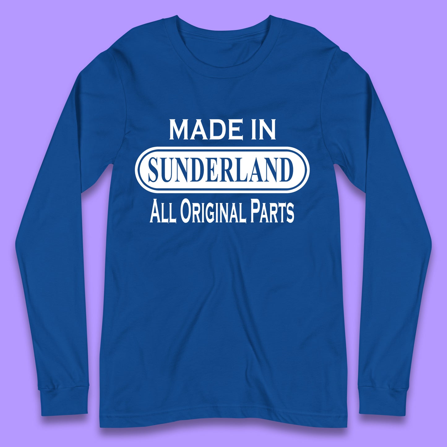 Made In Sunderland All Original Parts Vintage Retro Birthday Port City In Tyne And Wear, England Gift Long Sleeve T Shirt