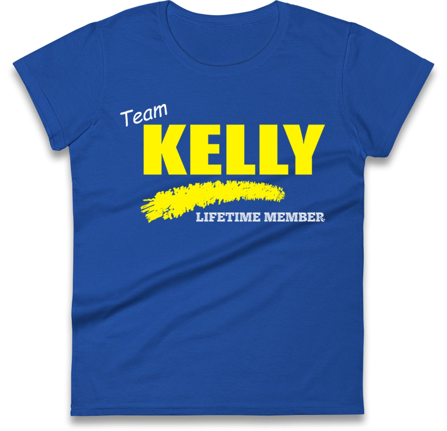 Team Kelly Lifetime Member Womens T Shirt
