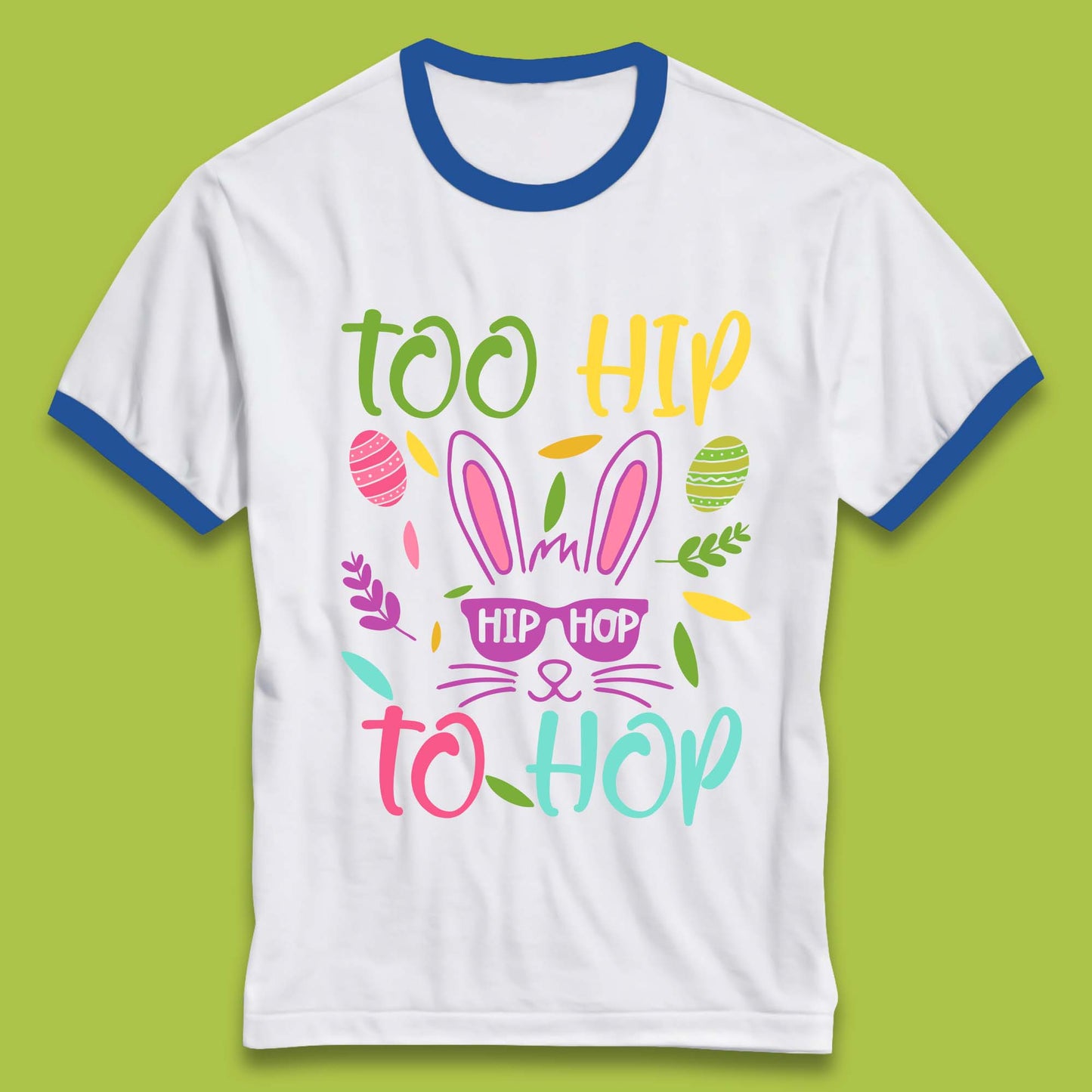 Too Hip To Hop Ringer T-Shirt