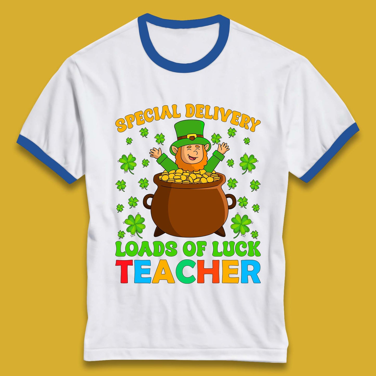 Special Delivery Loads Of Luck Teacher Ringer T-Shirt