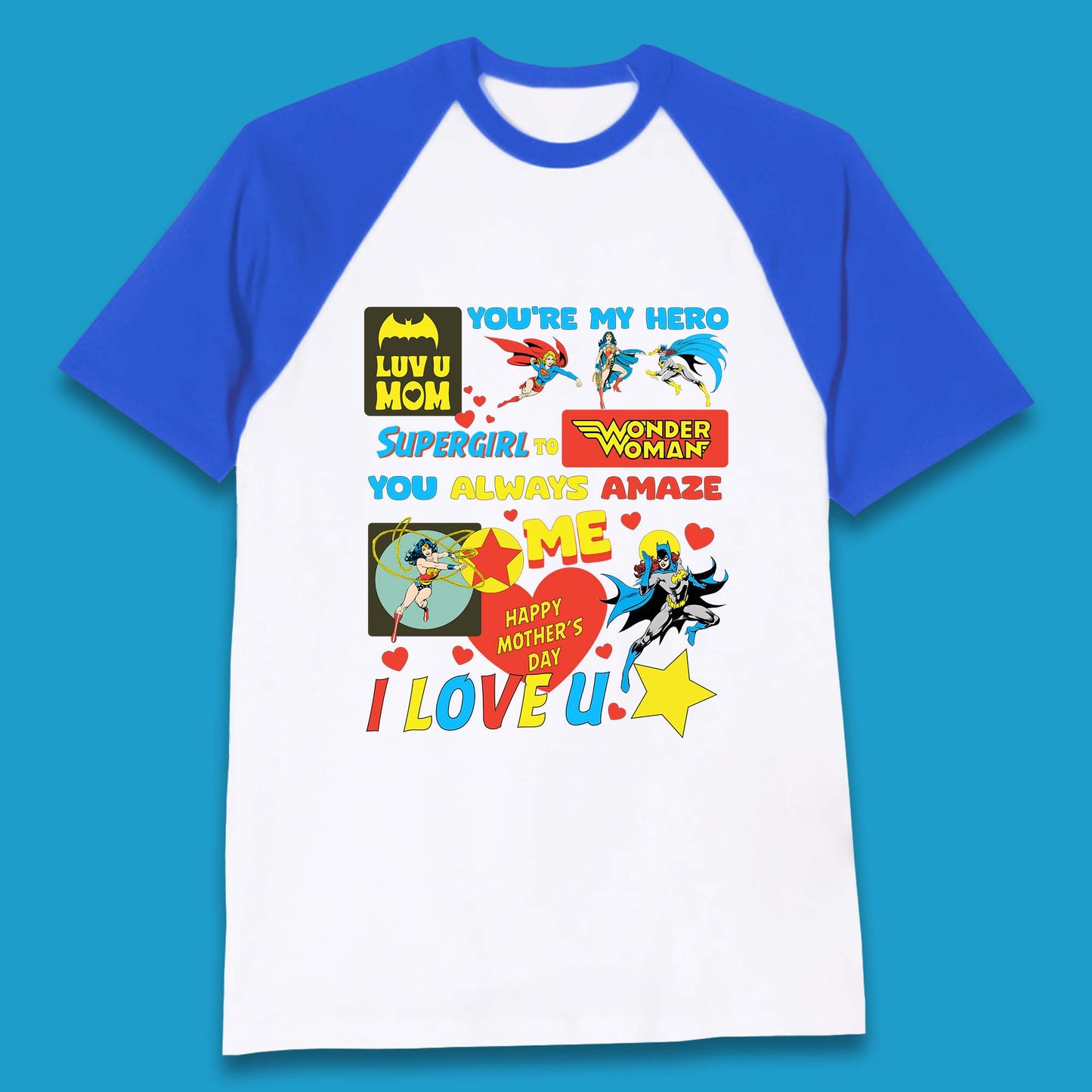 You're My Hero Mother's Day Baseball T-Shirt