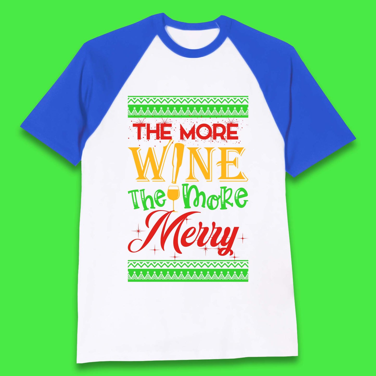 More Wine More Merry Christmas Baseball T-Shirt