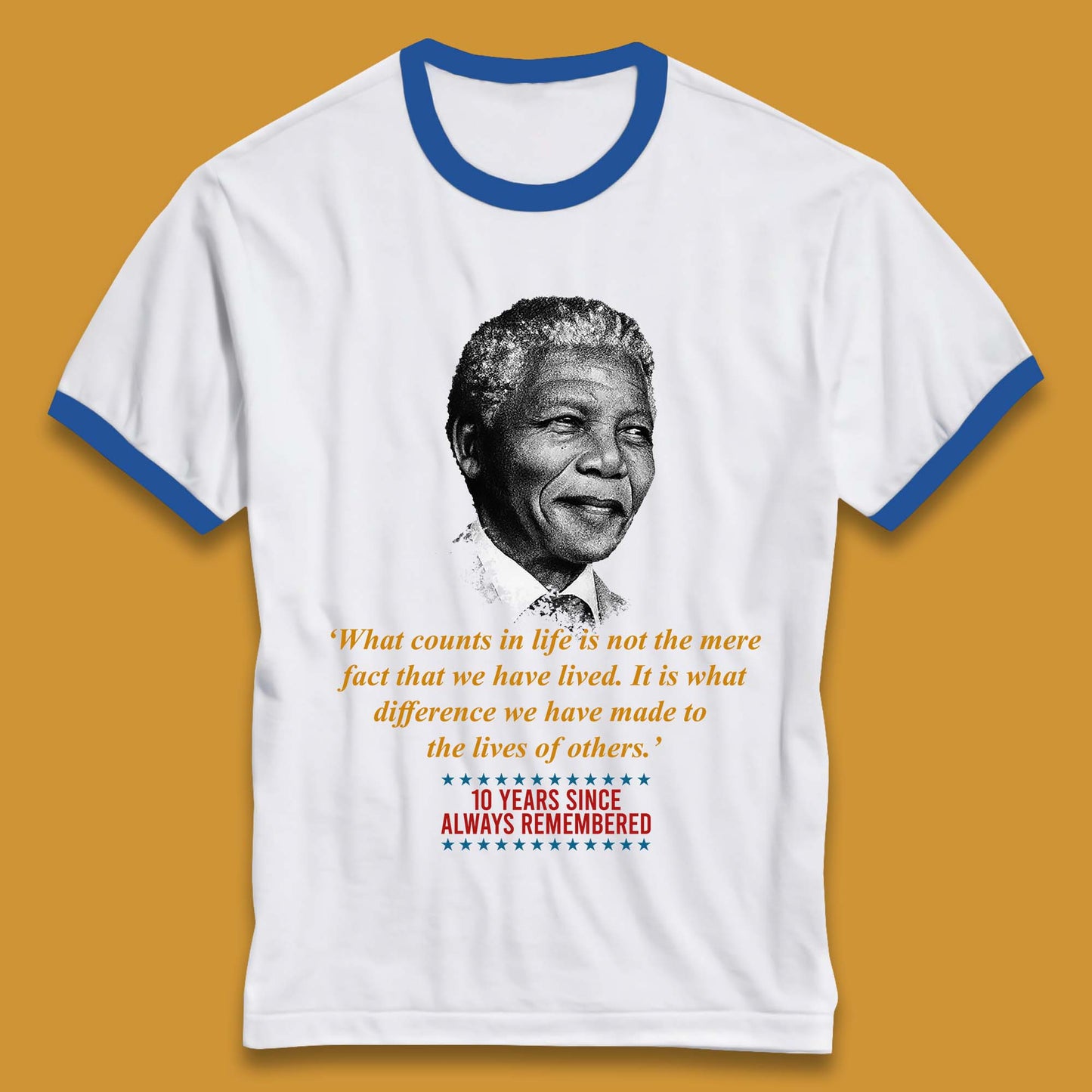 10 Years Since Always Remember Nelson Mandela T Shirt