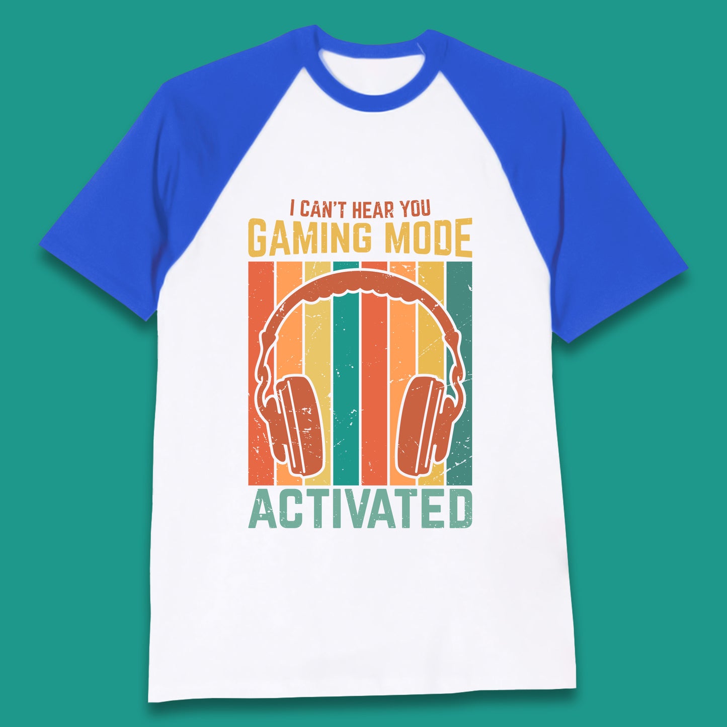 I Can't Hear You Gaming Mode Activated Funny Gaming Video Game Gamer Game Headset Baseball T Shirt