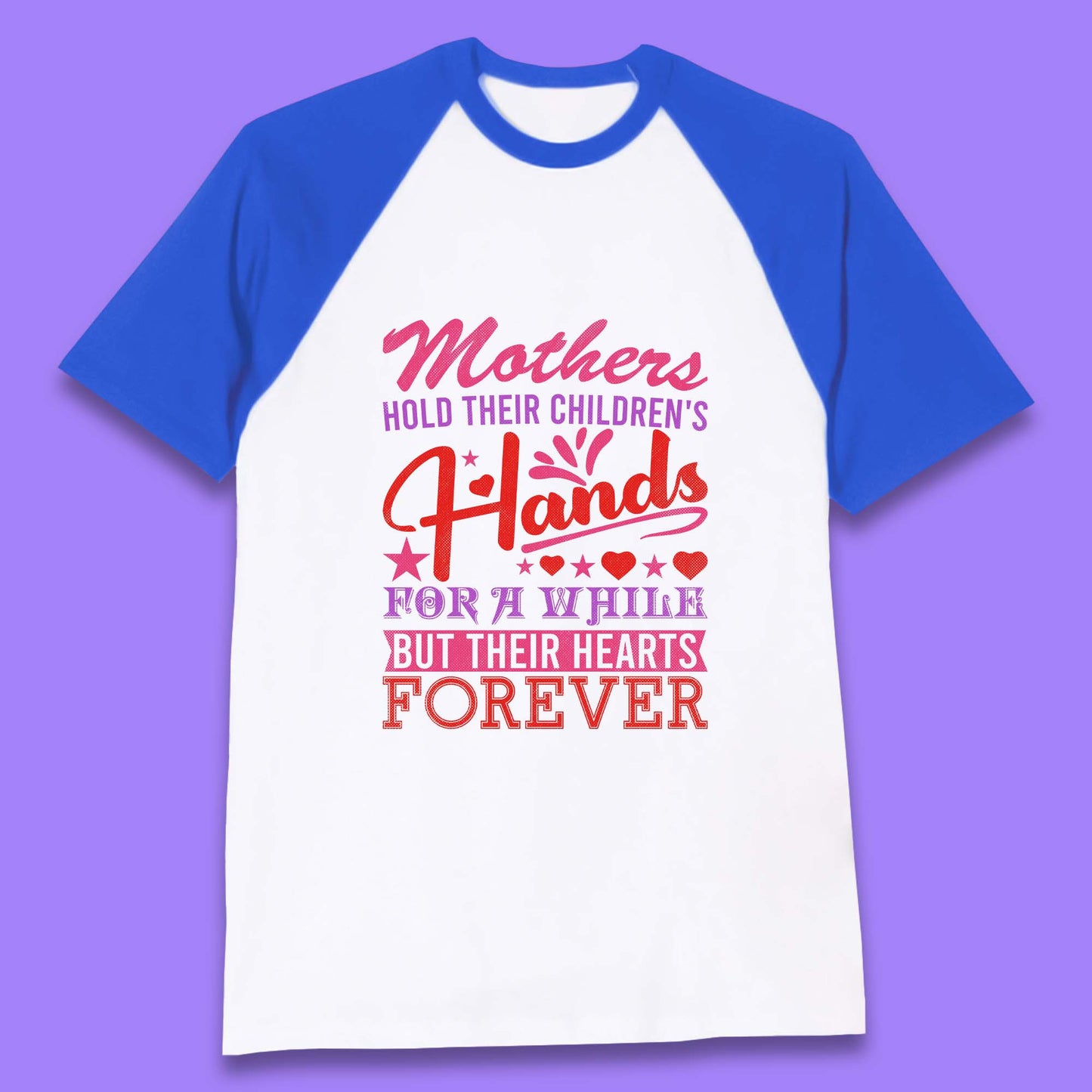 Mother's Hold Their Children's Hands Baseball T-Shirt