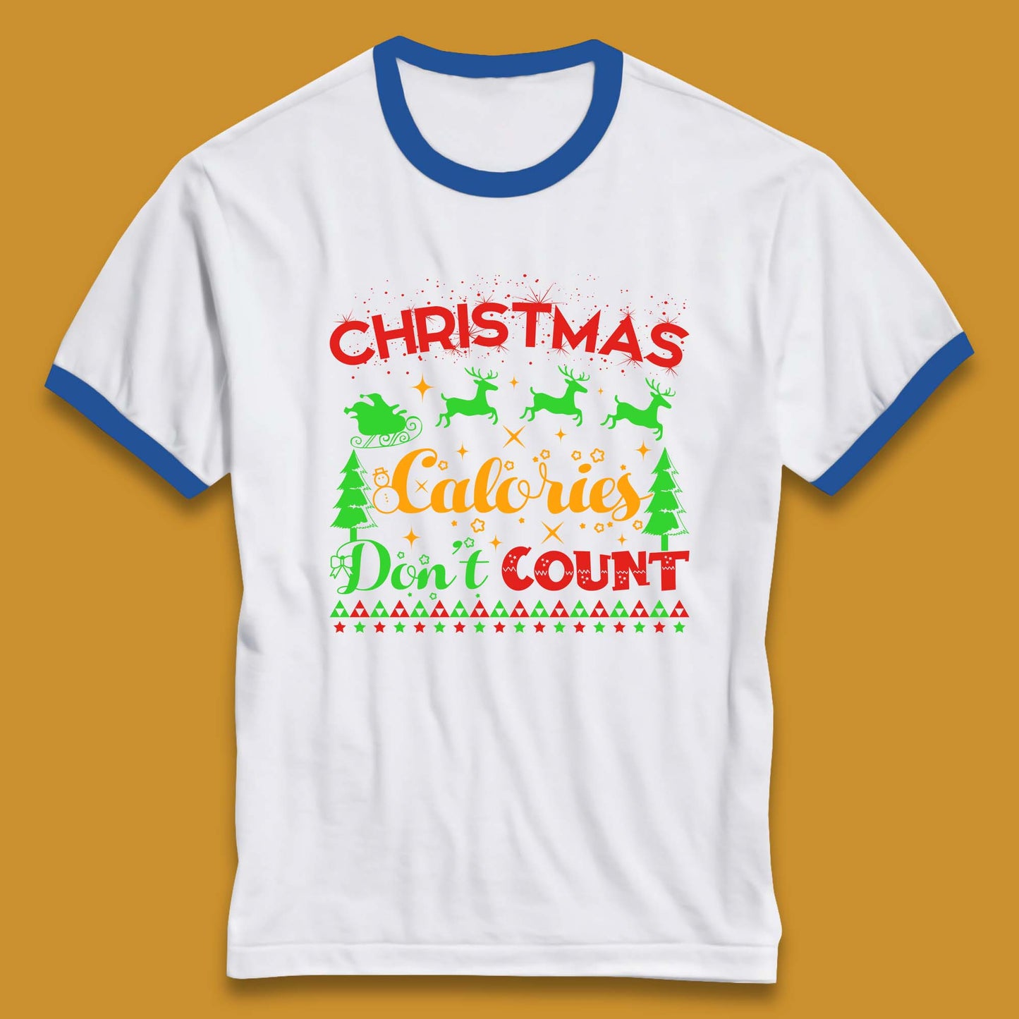 christmas calories don't count ringer t shirt