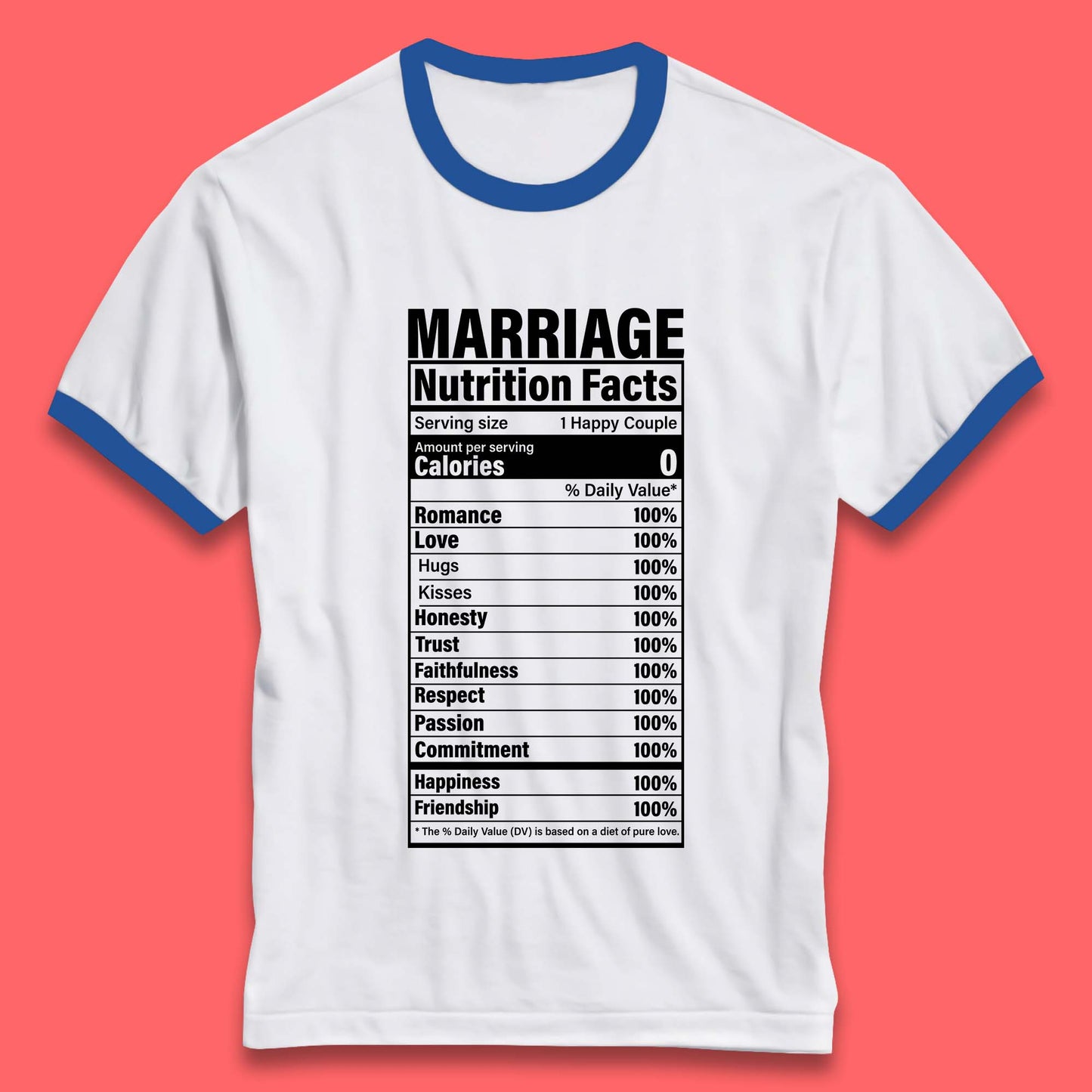 Marriage Nutrition Facts Ringer T-Shirt