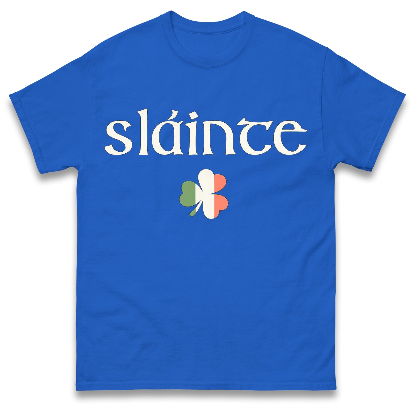 Slainte T Shirt