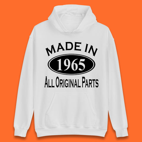Made In 1965 All Original Parts Vintage Retro 58th Birthday Funny 58 Years Old Birthday Gift Unisex Hoodie