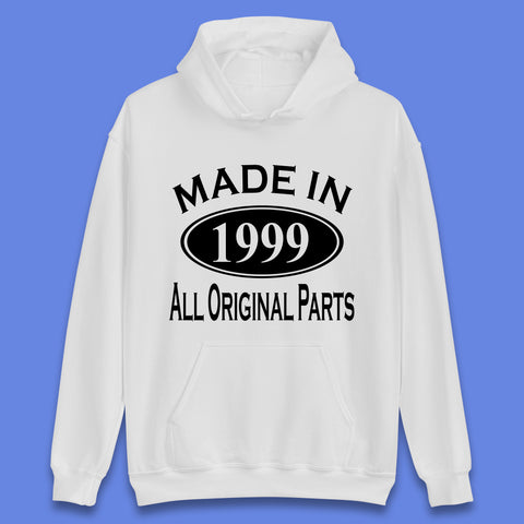 Made In 1999 All Original Parts Vintage Retro 24th Birthday Funny 24 Years Old Birthday Gift Unisex Hoodie