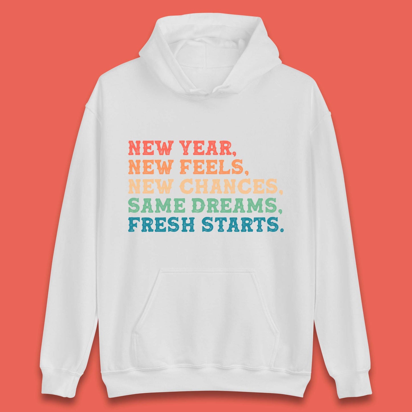 New Year New Feels Unisex Hoodie