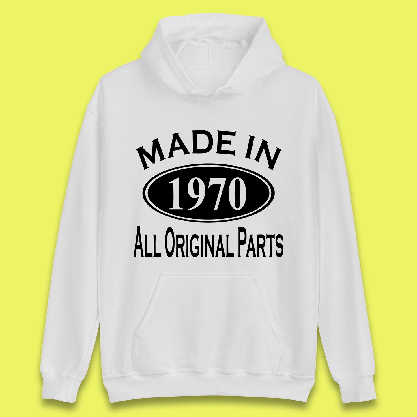 Made In 1970 All Original Parts Vintage Retro 53rd Birthday Funny 53 Years Old Birthday Gift Unisex Hoodie